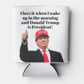 私が目を覚ますと大好きドナルド・トランプは大統領である 缶クーラー (正面)