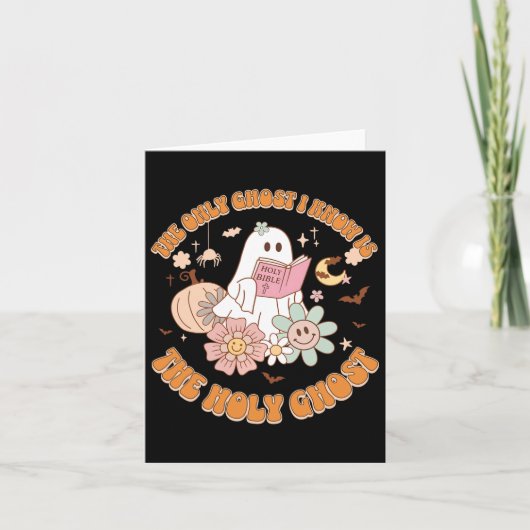 私が知っている唯一の幽霊は聖なる幽霊ホールおもしろい カード (正面)
