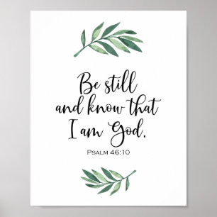 私が神であることを知り続けなさい – Psalm 46:10 ポスター