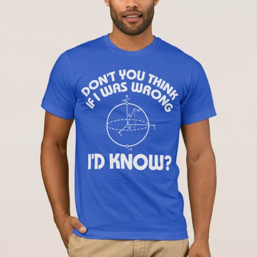 私が私が知っている悪事考えませんか。 Tシャツ (正面)