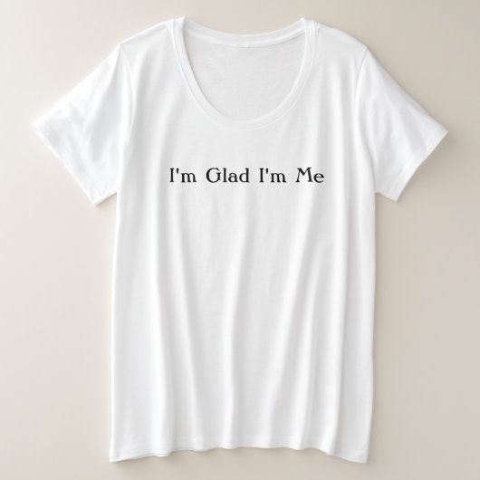 私が私でよかった プラスサイズTシャツ (デザイン正面)