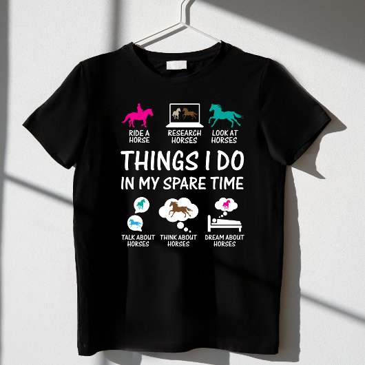 私が私の暇な時間で行うことおもしろい馬馬馬 Tシャツ