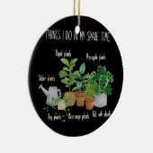 私が私の暇な時間で行うことにかわいい庭師 セラミックオーナメント (右)