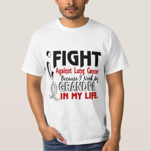 私が私の祖父の肺癌を必要とするので Tシャツ (正面)