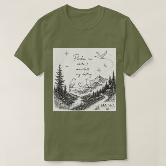 私が私の運命を現す間に失礼します Tシャツ (デザイン正面)