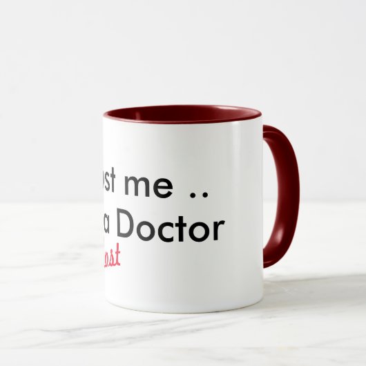 私が私ほとんど医者の医学のしゃれのおもしろマグカップであることを信頼して下さい マグカップ (正面右)