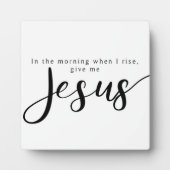 私が私を立ち上げる朝与えにイエスのサイン フォトプラーク (正面)