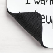 私が私を育つときメーキャップアーティストになりたいと思って下さい マウスパッド (コーナー)