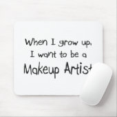 私が私を育つときメーキャップアーティストになりたいと思って下さい マウスパッド (マウス)