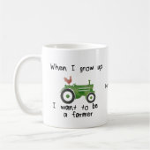 私が私を育つとき農家になりたいと思って下さい コーヒーマグカップ (左)