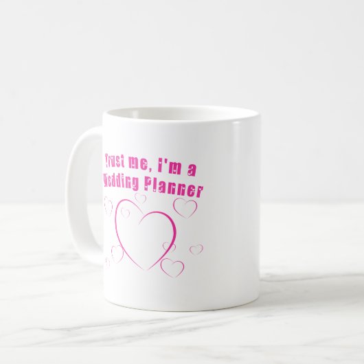 私が私ウェディングプランナーであることを信頼して下さい コーヒーマグカップ (正面左)
