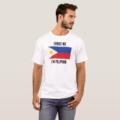 私が私フィリピンであることを信頼して下さい Tシャツ (正面フル)