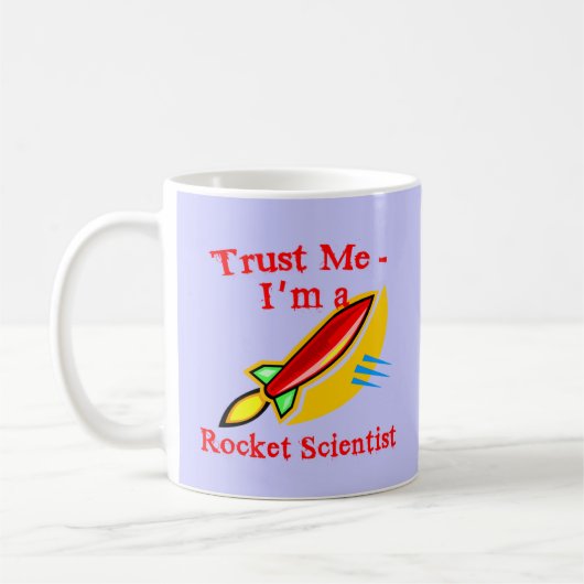 私が私ロケットの科学者プロダクトであることを信頼して下さい コーヒーマグカップ (左)
