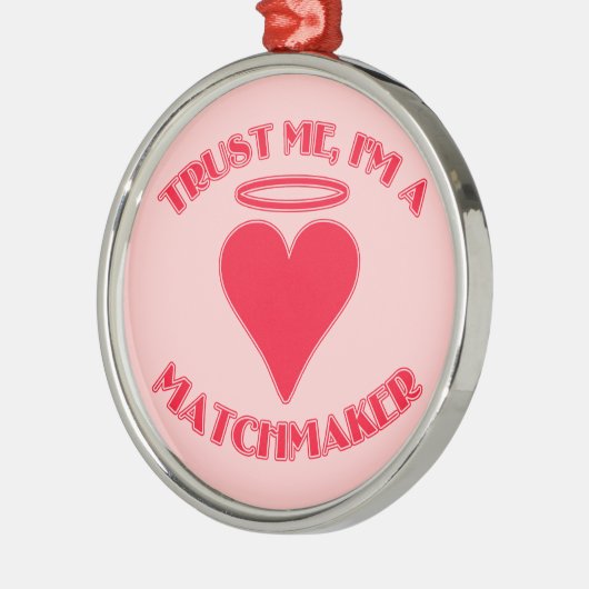 私が私仲人であることを信頼して下さい メタルオーナメント (左)