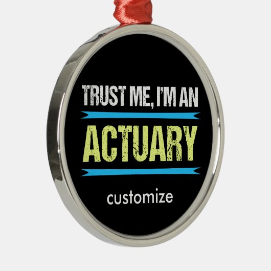 私が私保険計理人であることを信頼して下さい メタルオーナメント (右)
