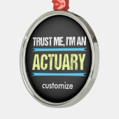 私が私保険計理人であることを信頼して下さい メタルオーナメント (左)