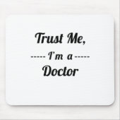 私が私医者マウスパッドであることを信頼して下さい マウスパッド (正面)