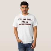私が私受付係であることを信頼して下さい Tシャツ (正面フル)
