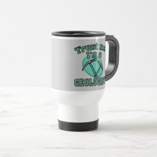 私が私地質学者のTシャツであることを信頼して下さい トラベルマグ (正面右)