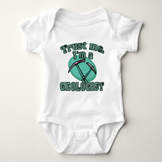 私が私地質学者のTシャツであることを信頼して下さい ベビーボディスーツ (正面)