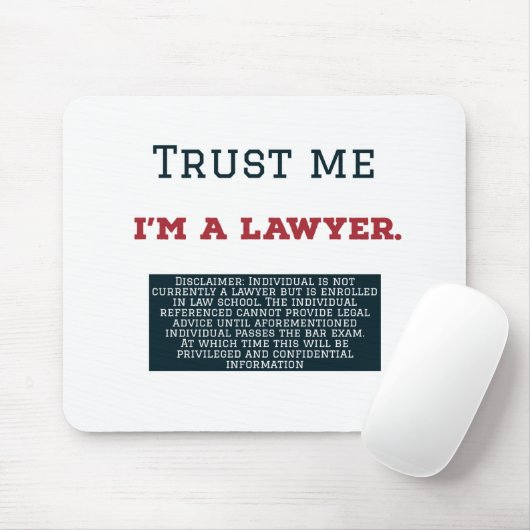 私が私弁護士であることを信頼して下さい マウスパッド (マウス)
