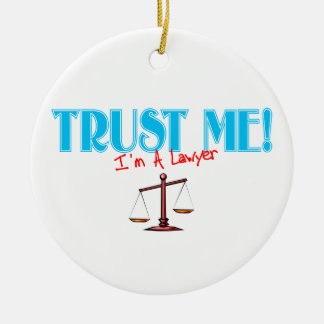 私が私弁護士のオーナメントであることを信頼して下さい セラミックオーナメント