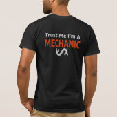 私が私整備士であることを信頼して下さい Tシャツ (裏面)