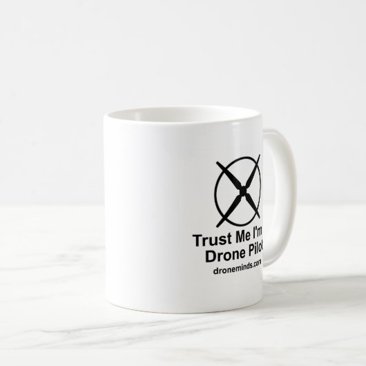 私が私無人機のパイロットであることを信頼して下さい コーヒーマグカップ (正面右)