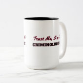 私が私犯罪学者であることを信頼して下さい ツートーンマグカップ (正面右)