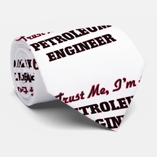 私が私石油エンジニアであることを信頼して下さい ネクタイ (ロール)