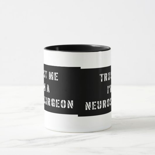 私が私神経外科医のマグであることを信頼して下さい マグカップ (中央)