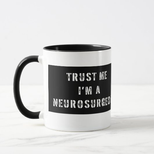 私が私神経外科医のマグであることを信頼して下さい マグカップ (左)