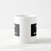 私が私神経学者であることを信頼して下さい コーヒーマグカップ (中央)