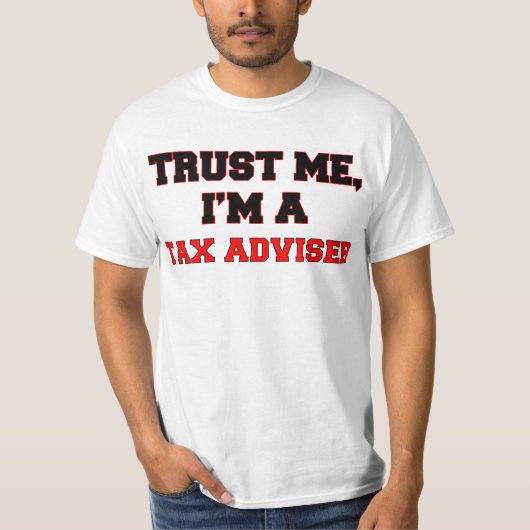 私が私私の税務顧問であることを信頼して下さい Tシャツ (正面)