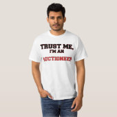 私が私私の競売人であることを信頼して下さい Tシャツ (正面フル)