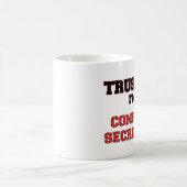 私が私私の総務部長であることを信頼して下さい コーヒーマグカップ (中央)