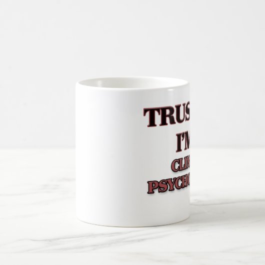 私が私臨床心理学者であることを信頼して下さい コーヒーマグカップ (中央)