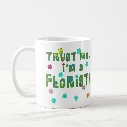私が私花屋であることを信頼して下さい コーヒーマグカップ (左)