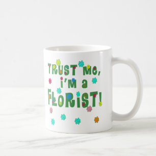 私が私花屋であることを信頼して下さい コーヒーマグカップ