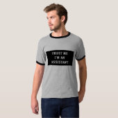 私が私補助Tシャツであることを信頼して下さい Tシャツ (正面フル)