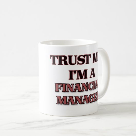 私が私財政のマネージャーであることを信頼して下さい コーヒーマグカップ (正面右)