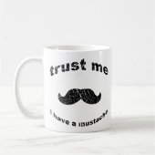 私が私髭を持っていることを信頼して下さい マグカップ (左)