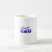私が私CEOであることを信頼して下さい コーヒーマグカップ (中央)