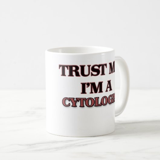 私が私CYTOLOGISTであることを信頼して下さい コーヒーマグカップ (正面右)