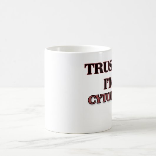 私が私CYTOLOGISTであることを信頼して下さい コーヒーマグカップ (中央)