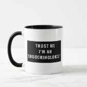 私が私Endocrinologistであることを信頼して下さい マグカップ (左)