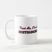 私が私Histologistであることを信頼して下さい コーヒーマグカップ (左)