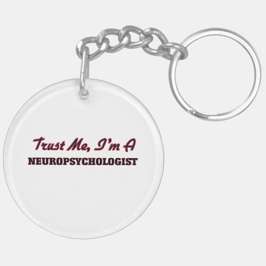 私が私Neuropsychologistであることを信頼して下さい キーホルダー (裏面右)