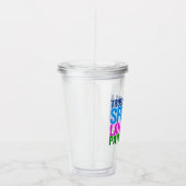 私が私SLPであることを信頼して下さい アクリルタンブラー (右)