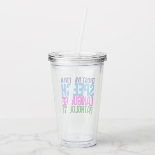 私が私SLPであることを信頼して下さい アクリルタンブラー (裏面)